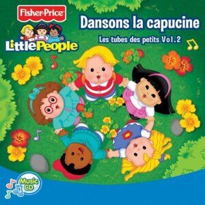 Fisher-Price Little People Dansons La Capucine CD Vol. 2